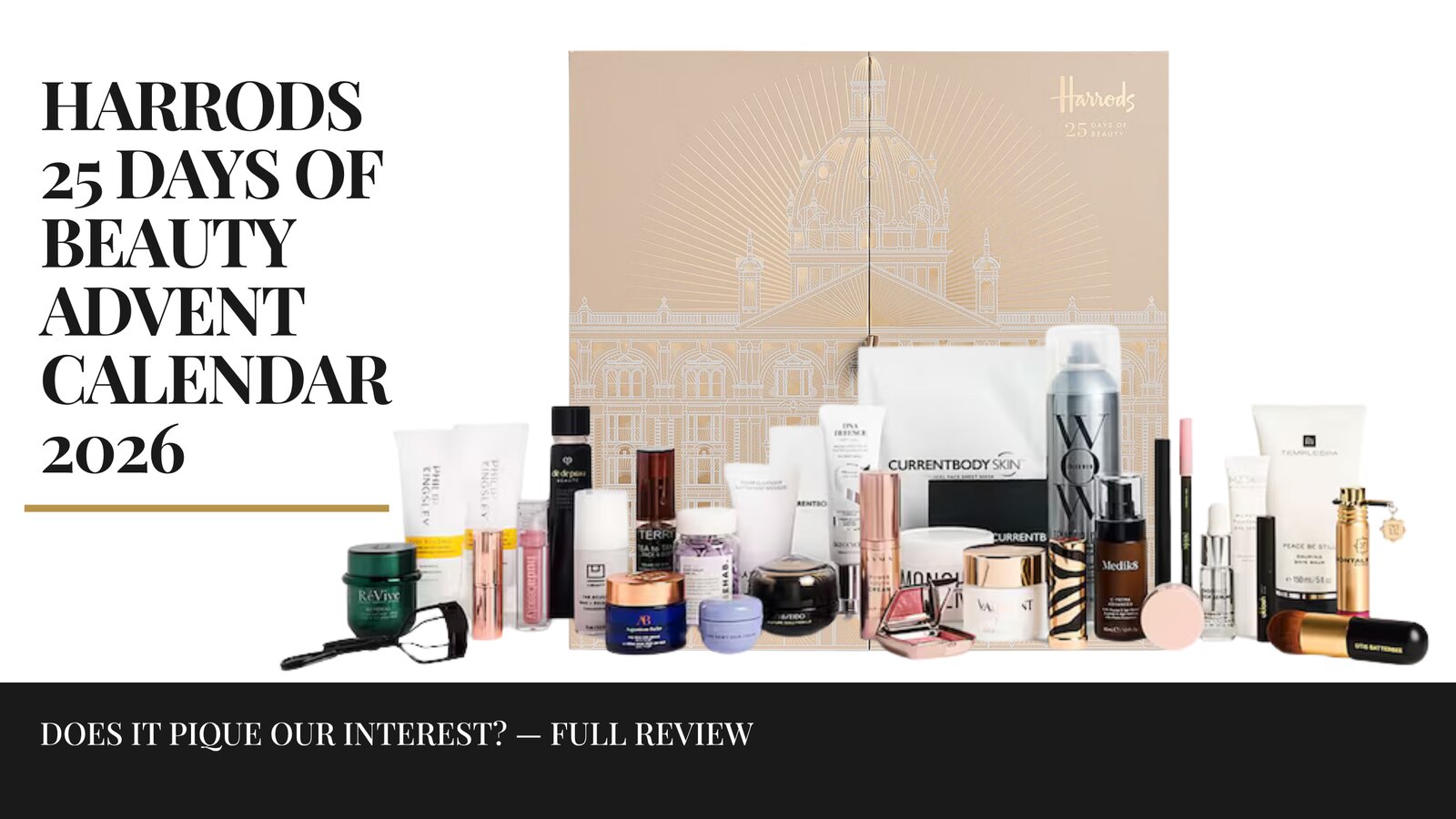Harrods Beauty Advent Calendar 2026 — 25 Days of Beauty, does it pique our interest?
